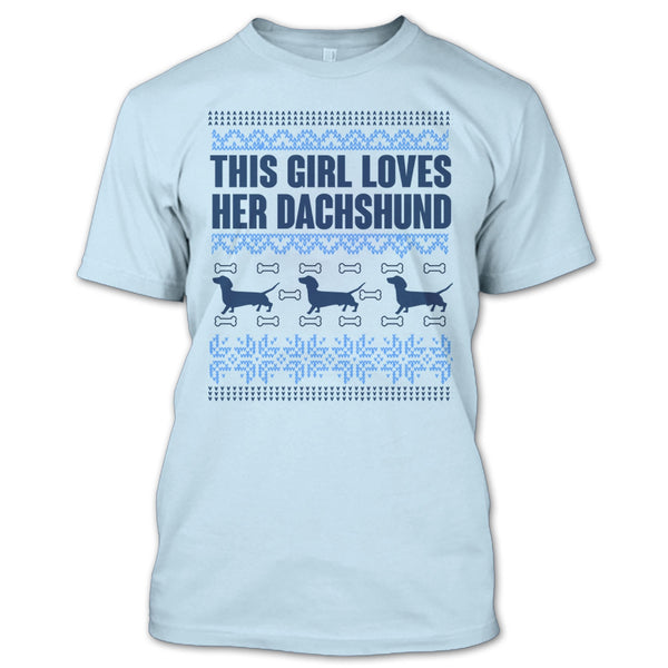 This Girl Loves Her Dachshund T Shirt, Coolest Merry Christmas T Shirt