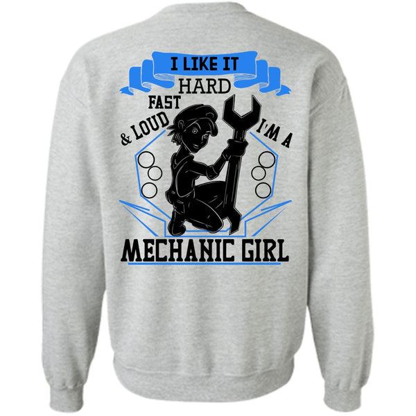 Being A Mechanic T Shirt, I'm A Mechanic Girl Sweatshirt