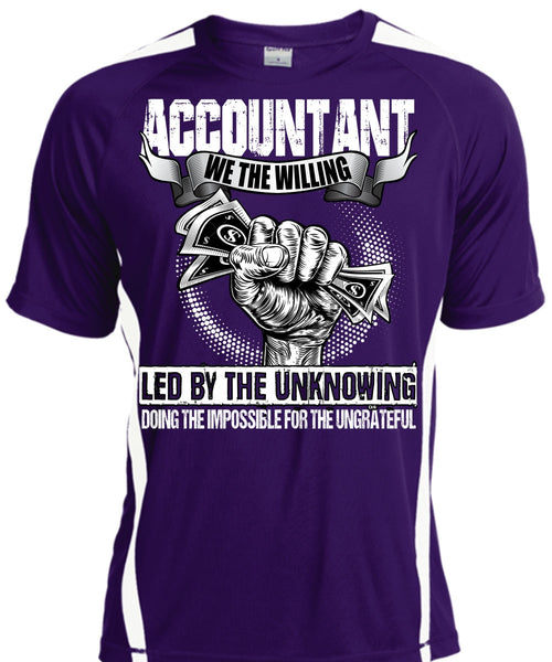 Accountant We The Willing Led T Shirt, Being An Accountant T Shirt, Cool Shirt