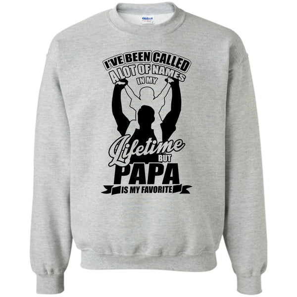 Father's Day Gift T Shirt, Papa Is My Favorite Name Sweatshirt