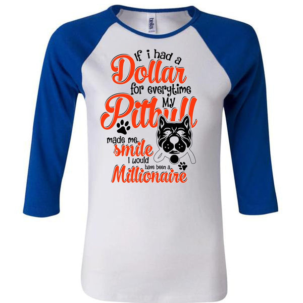 I Had A Dollar For Everytime My Pit Bull T Shirt, I Love Dog T Shirt, Awesome T-Shirts