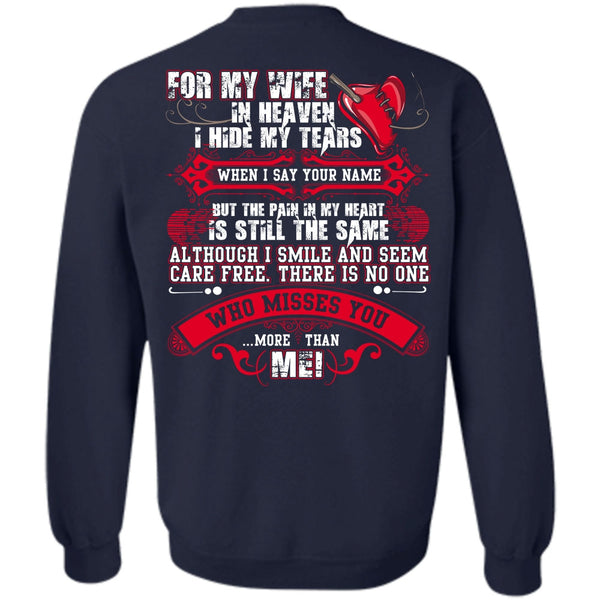 I Hide My Tears T Shirt, I Love Husband Sweatshirt