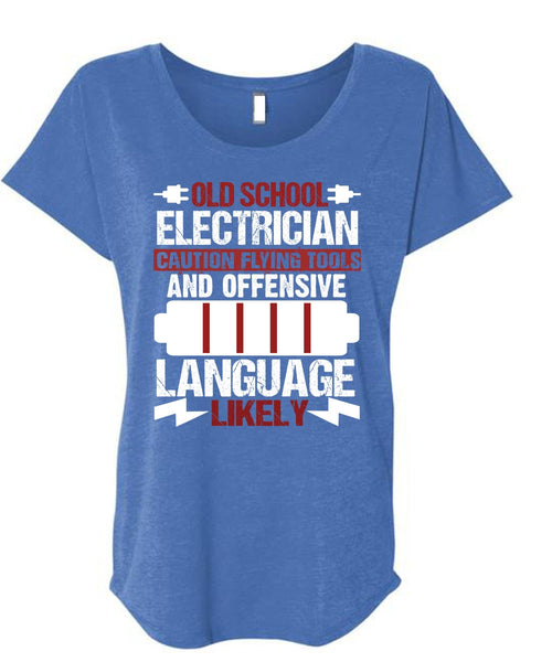 Old School Electrician T Shirt, Being An Electrician T Shirt, Cool Shirt (Ladies' Triblend Dolman Sleeve)