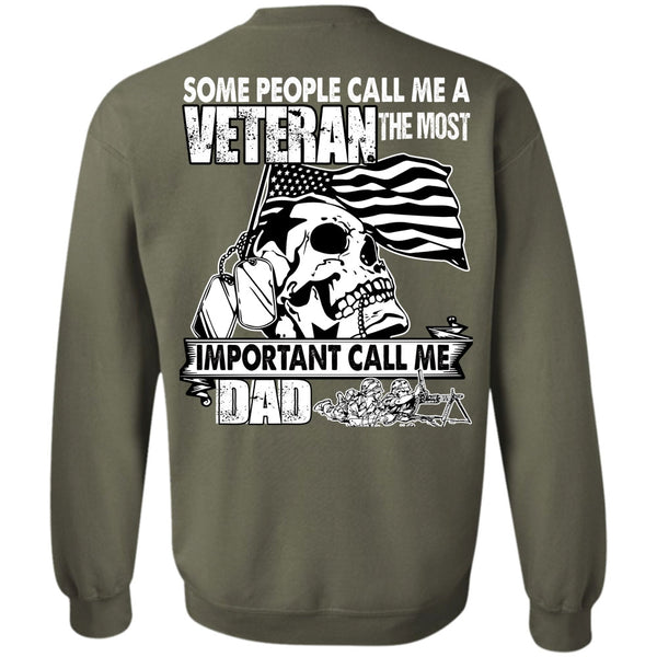 Some People Call Me A Veteran T Shirt, I Love Veteran Sweatshirt