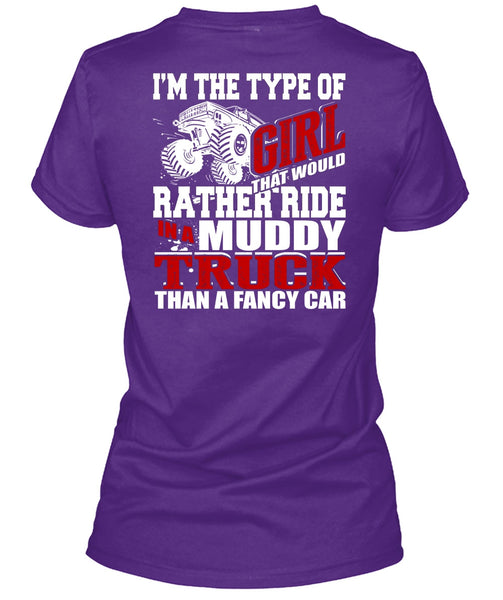 Ride In A Muddy Truck T Shirt, Fancy Car T Shirt