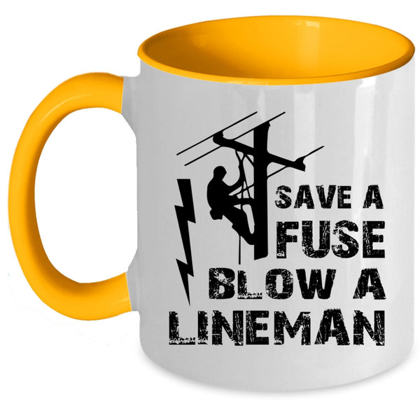 Cool Gift For Lineman Coffee Mug, Blow A Lineman Accent Mug
