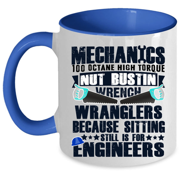 Awesome Gift For Mechanic Coffee Mug, Mechanics Accent Mug