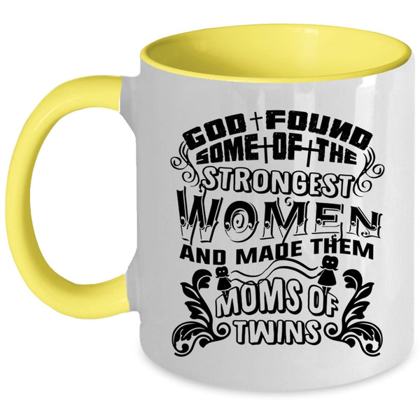 Made Them Moms Of Twins Coffee Mug, The Strongest Women Accent Mug