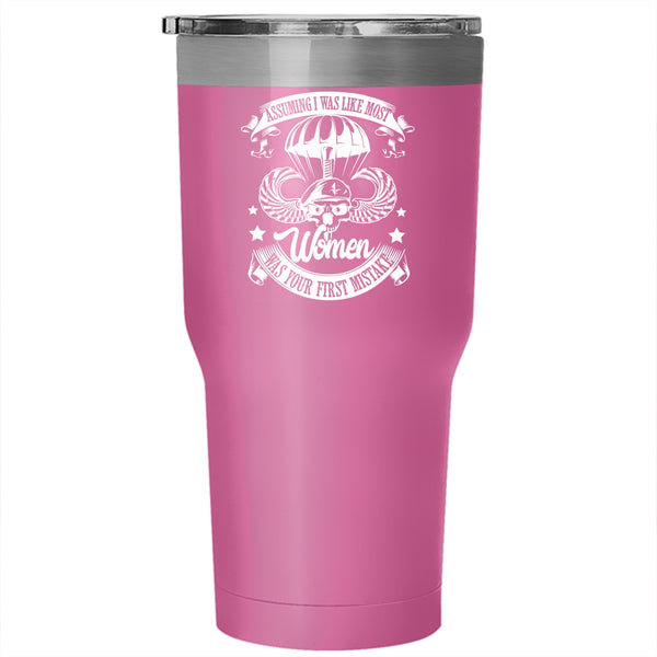 I Was Like Most Women Tumbler 30 oz Stainless Steel, Cool Gift For Mom Travel Mug