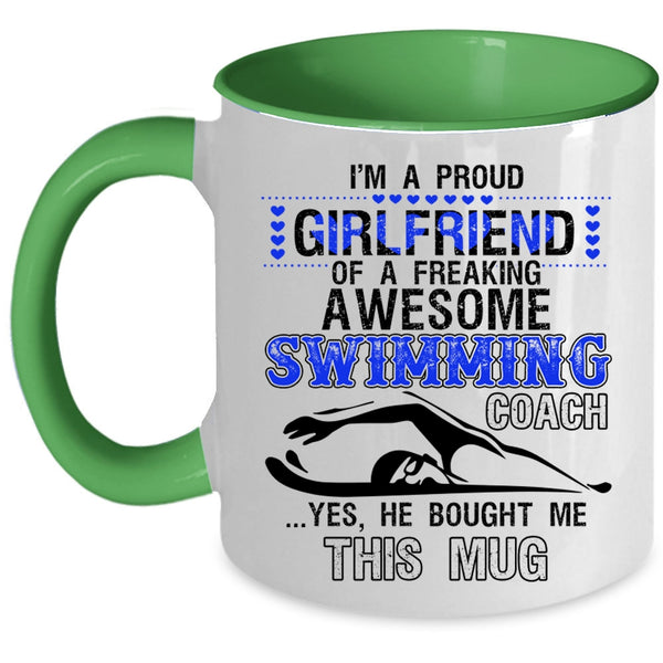 Cute Couple Coffee Mug, I'm A Proud Girlfriend Of A Swimming Coach Accent Mug