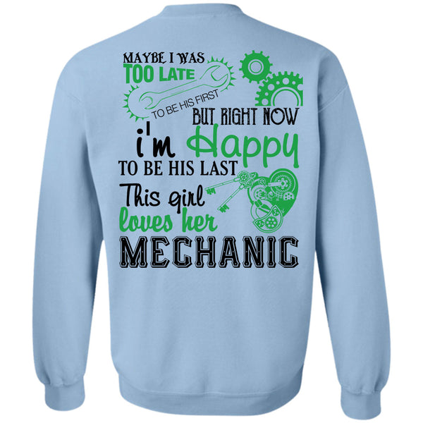 Being A Mechanic T Shirt, This Girl Loves Her Mechanic Sweatshirt
