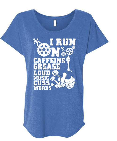 I Run On Caffeine T Shirt, Being A Mechanic T Shirt, Cool Shirt (Ladies' Triblend Dolman Sleeve)