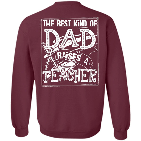 Being A Dad T Shirt, I Love Teacher Sweatshirt