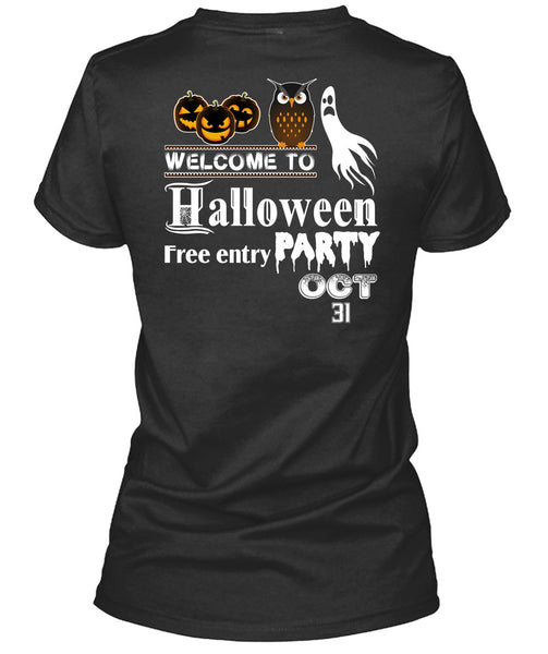 Welcome To Halloween Free Entry Party Oct 31 T Shirt, I Love You Pumpkin T Shirt