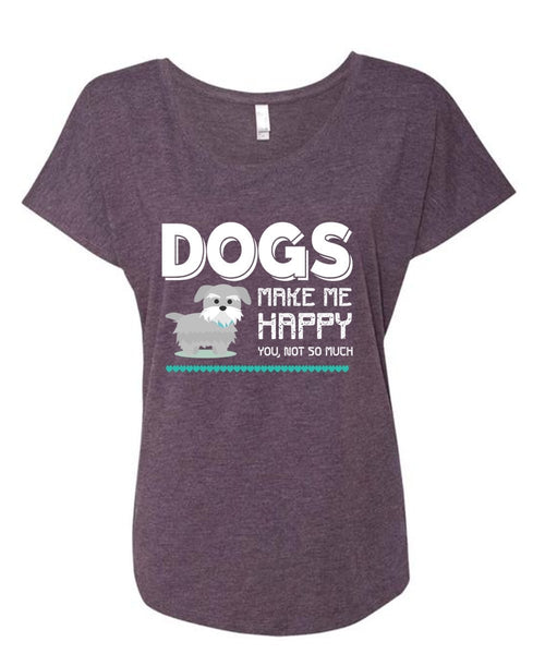 Dogs Make Me Happy You T Shirt, I Love My Dog T Shirt (Ladies' Triblend Dolman Sleeve)