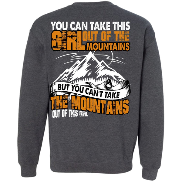 Out Of This Girl T Shirt, I Love Mountain Sweatshirt