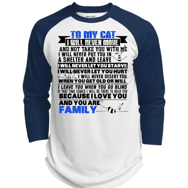 To My Cat I Will Never Move T Shirt, I Love My Cat T Shirt, Awesome T-Shirts  (Polyester Game Baseball Jersey)