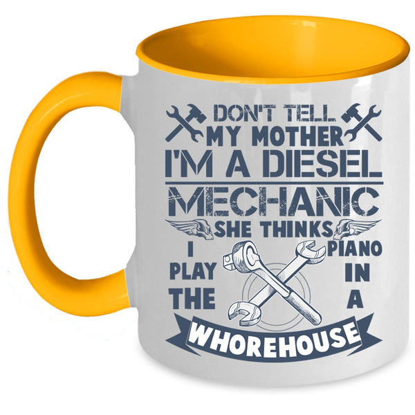 Cool Diesel Mechanic Coffee Mug, I'm A Diesel Mechanic Accent Mug