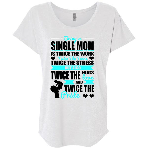 Being A Single Mom T Shirt, I Love Mom T Shirt, Awesome T-Shirts