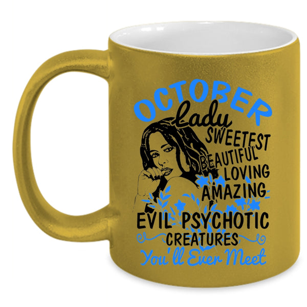 Sweetest Beautiful Loving Girls Coffee Mug, October Lady Accent Mug