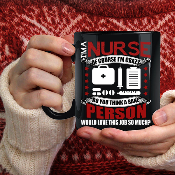 I'm A Nurse Coffee Mug, Awesome Nurses Coffee Cup