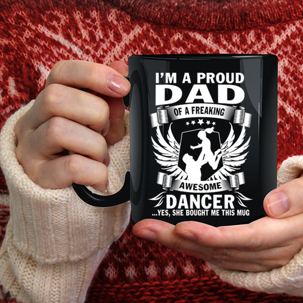 I'm A Proud Dad Of An Awesome Dancer Coffee Mug, Cool Dad Coffee Cup