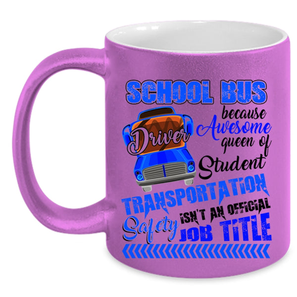Awesome Job Title Coffee Mug, School Bus Driver Accent Mug