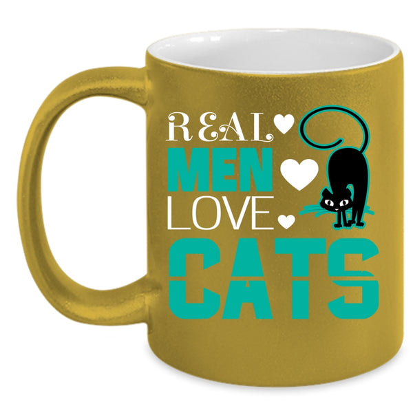 Real Men Love Cats Coffee Mug, Awesome Gift For My Son Coffee Cup
