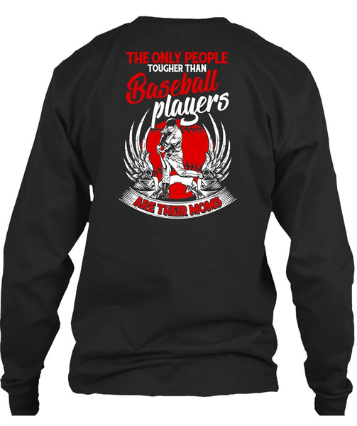 Baseball Players Are Their Moms T Shirt, Being A Baseball Mom T Shirt