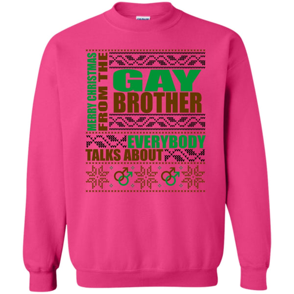 Gift For Gay Brother T Shirt, Merry Christmas From The Gay brother Sweatshirt