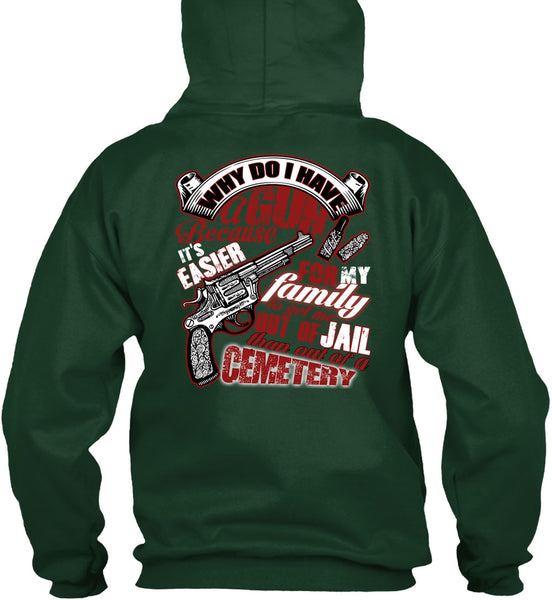 Why Do I Have A Gun T Shirt, Being A Gunner T Shirt