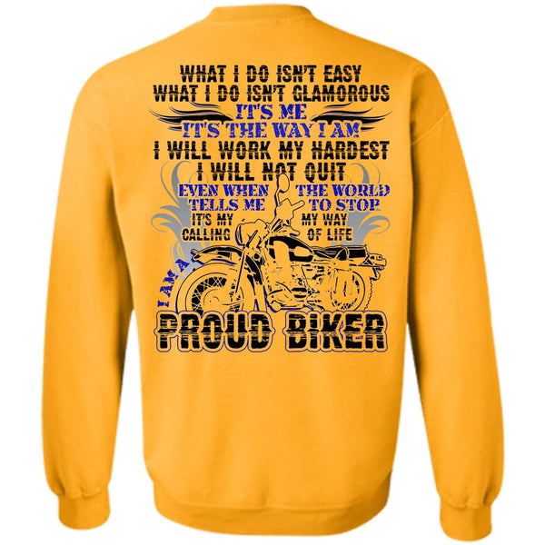 I Love Biker T Shirt, I Am A Proud Biker Sweatshirt