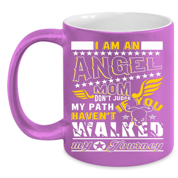 I Am An Angel Mom Coffee Mug, Cool Gift For My Mom Coffee Cup