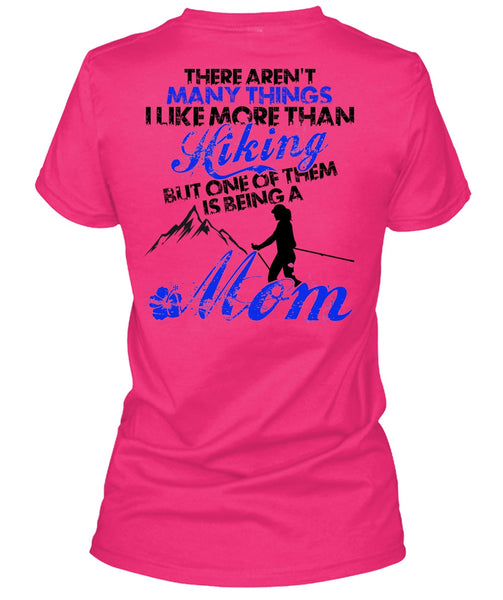 I Like More Than Hiking T Shirt, I Love Hiking T Shirt