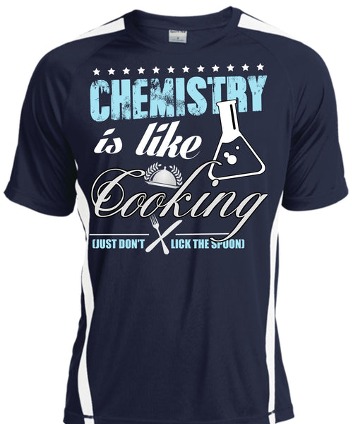 Chemistry Is Like Cooking T Shirt, Being A Cooker T Shirt, Cool Shirt