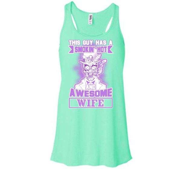 Smoking Hot And Awesome Wife T Shirt, Gift For Husband Tank Top