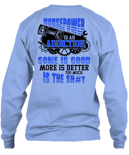 Horsepower Is An Addiction T Shirt, I Love Mechanic T Shirt