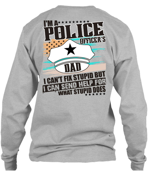 I'm A Police Officer's Dad T Shirt, I Love Police T Shirt