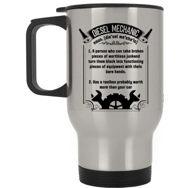 Funny Gift For Mechanics Travel Mug, Diesel Mechanic Mug