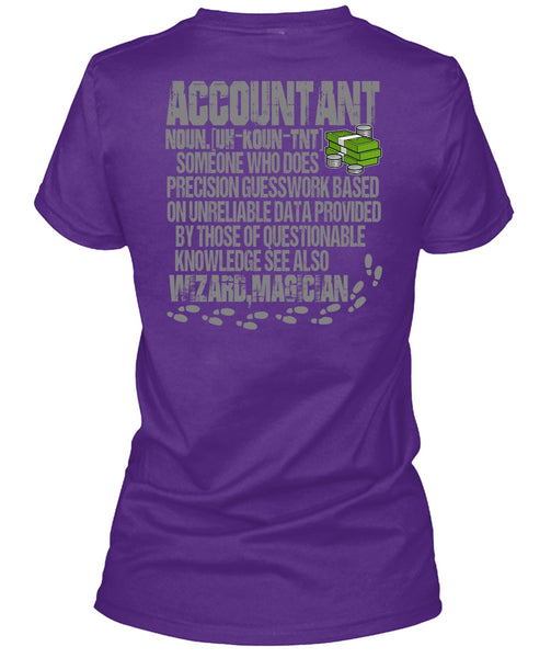 Who Does Precision Guesswork T Shirt, Being An Accountant T Shirt