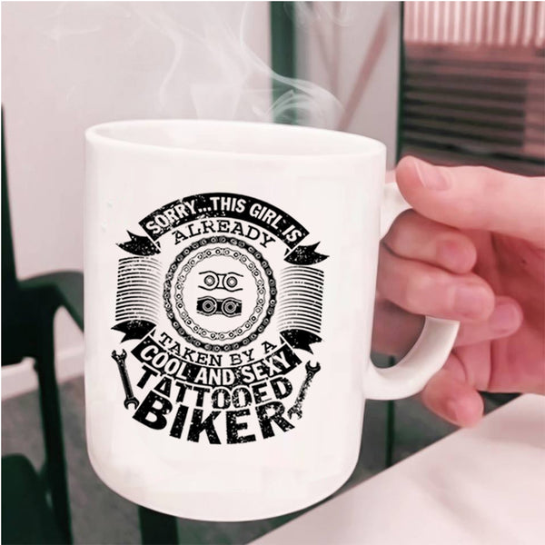 Marry Coffee Mug, This Girl Already Taken By A Cool Tattooed Biker Cup