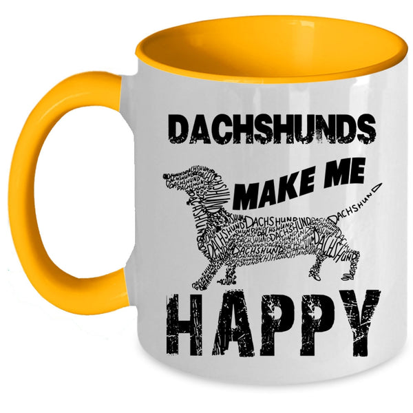 Awesome Dachshunds Coffee Mug, Dachshunds Make Me Happy Accent Mug