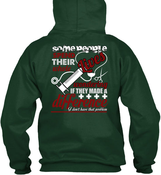 They Made A Difference T Shirt, Being A Nurse T Shirt