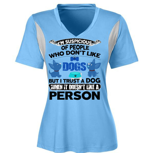 I Trust A Dog T Shirt, I Love My Dog T Shirt, Awesome T-Shirts
