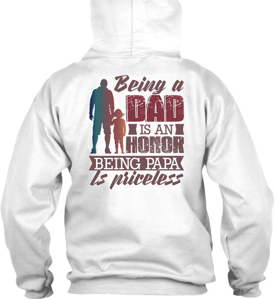 Being A Dad Is An Honor T Shirt, I Love Papa T Shirt