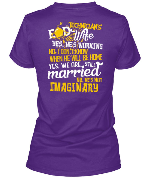 Technician's Wife T Shirt, We Are Still Married T Shirt