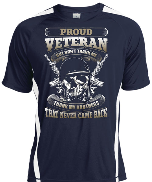 Proud Veteran T Shirt, Thank My Brothers T Shirt, Cool Shirt
