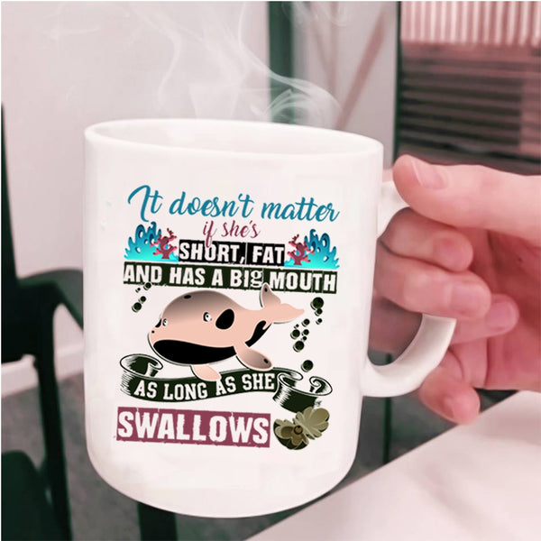 Cute Coffee Mug, It Doesn't Matter If She's Short Cup