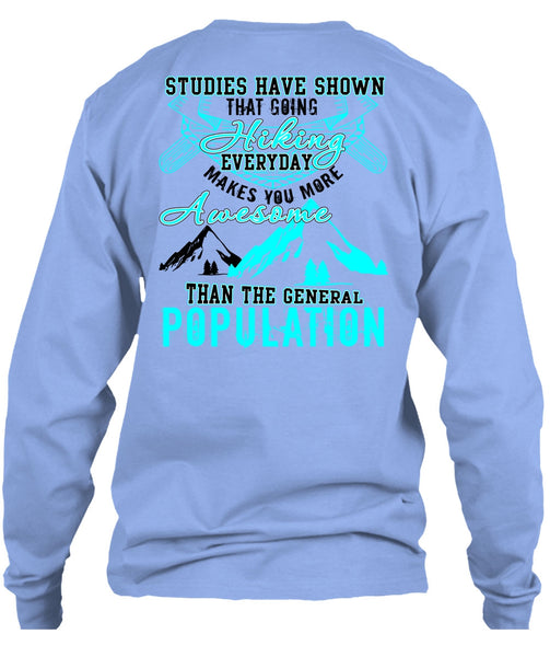 Going Hiking T Shirt, General Population T Shirt