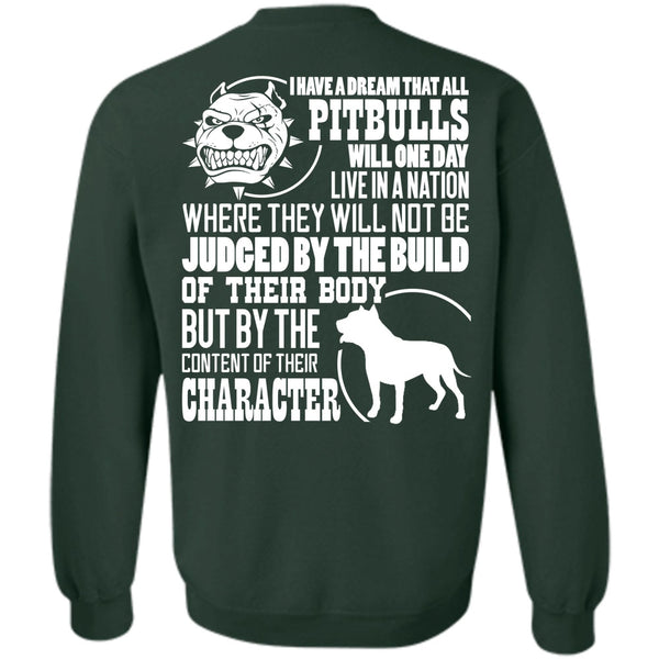 Judge By The Build T Shirt, I Love Pit Bull Sweatshirt